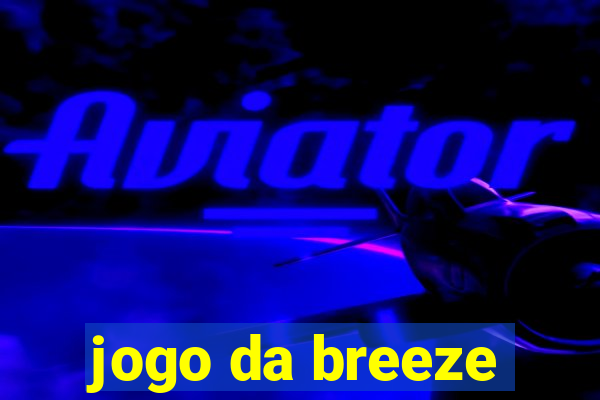 jogo da breeze